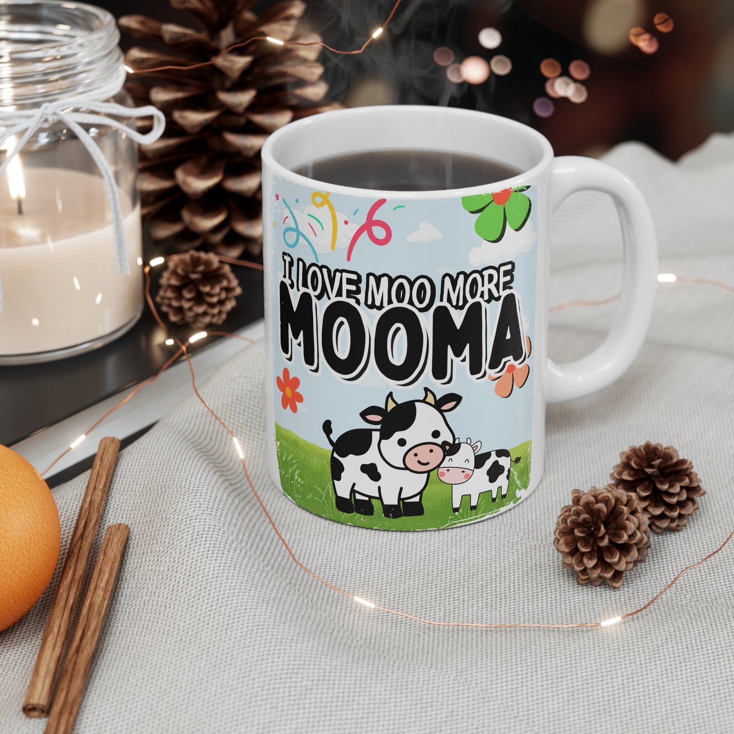 I Love You More Mooma White