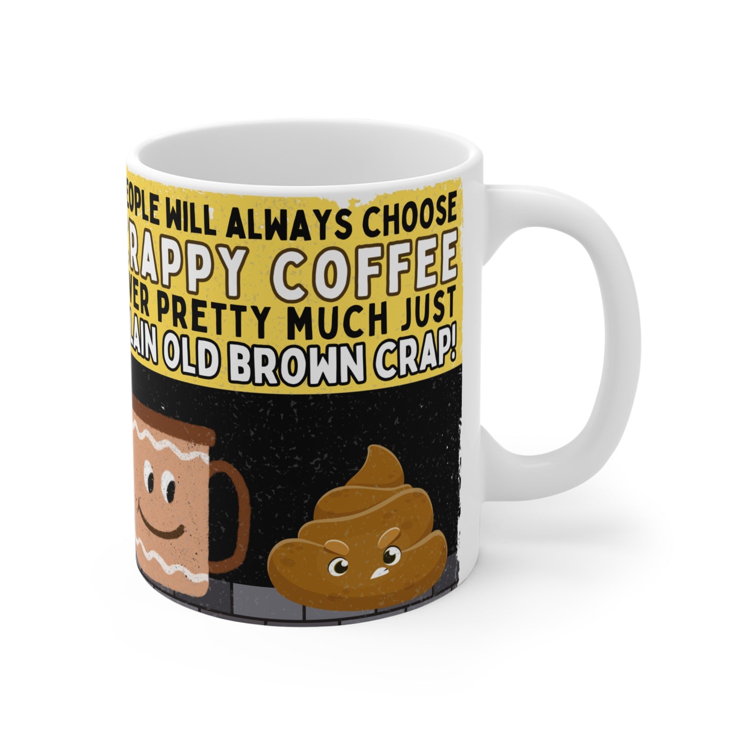 Crappy Coffee Mug