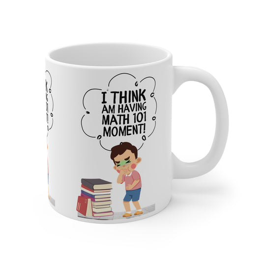 Math 101 Moment Mug 11oz