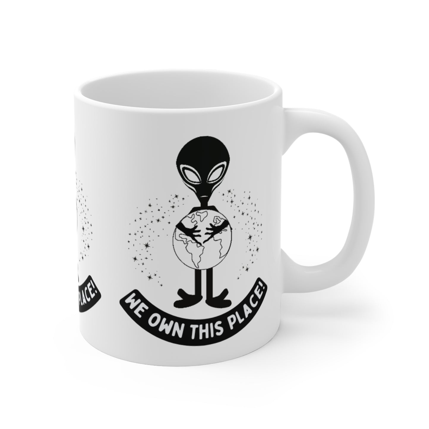 We Own Place Aliens Mug