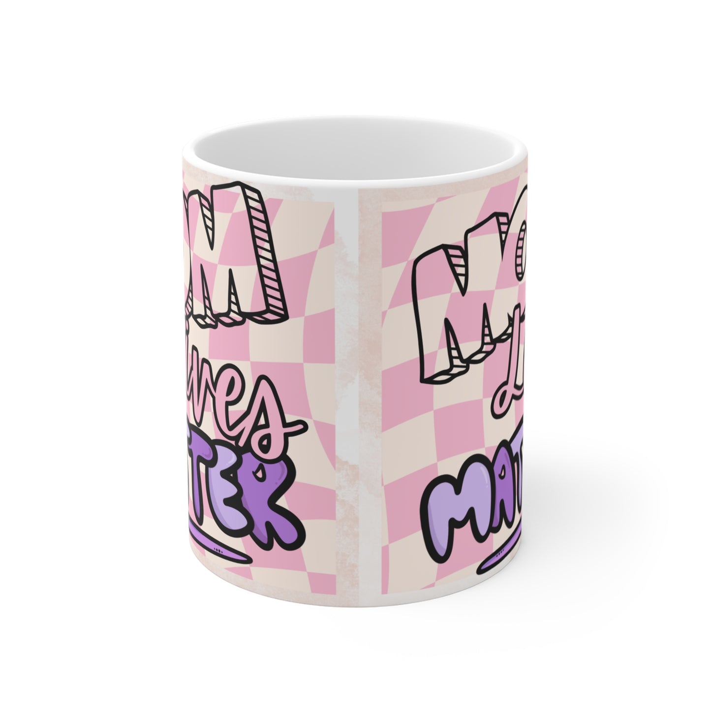 Mom Lives Matter Mug