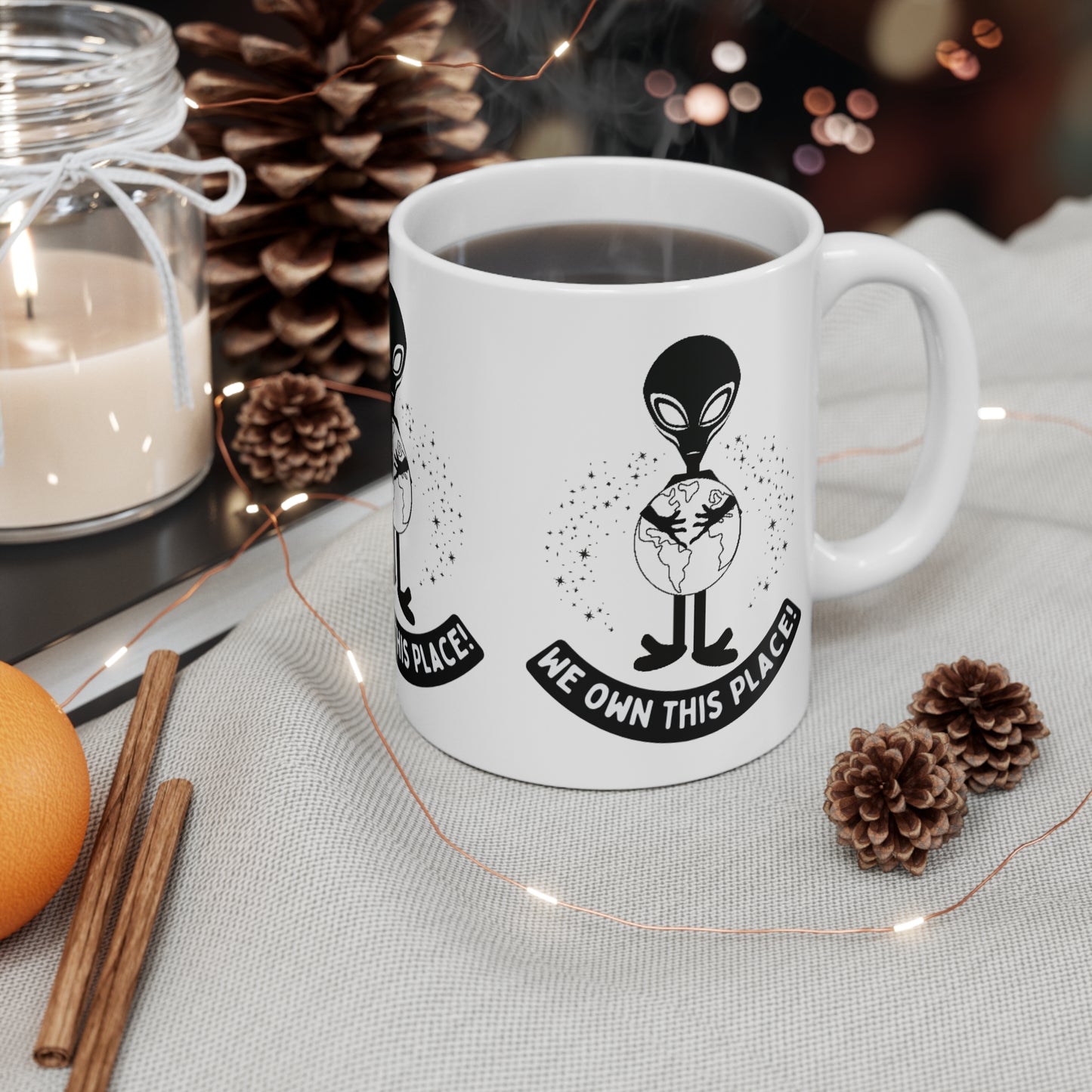 We Own Place Aliens Mug
