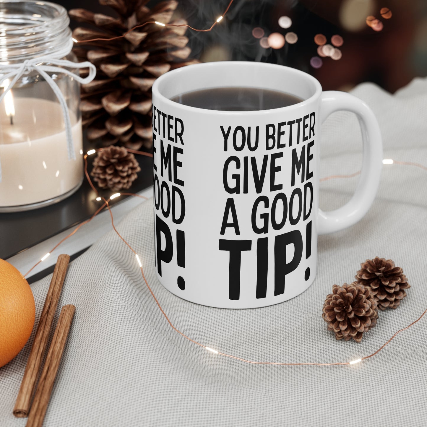 A Good Tip Mug 11oz