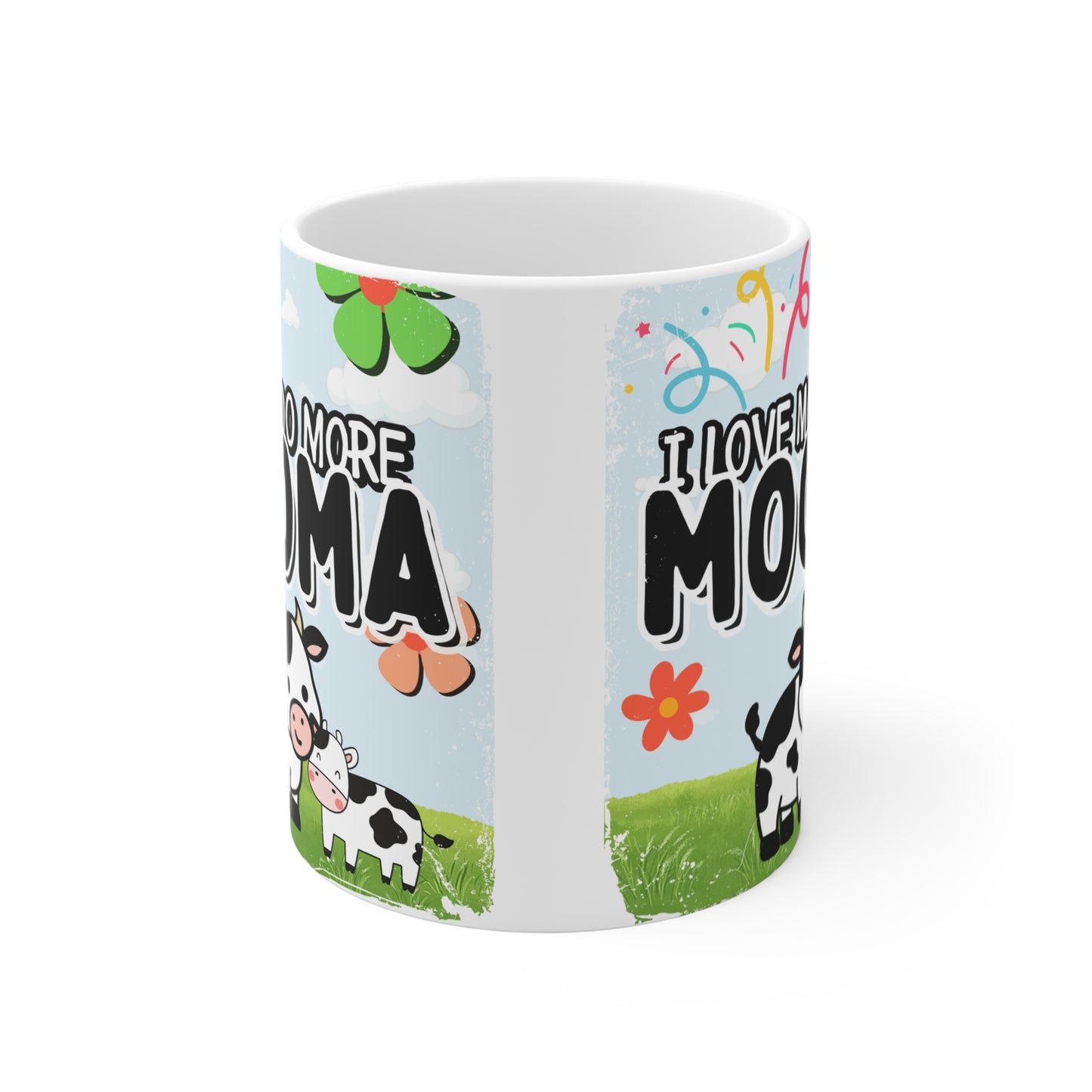 I Love You More Mooma White