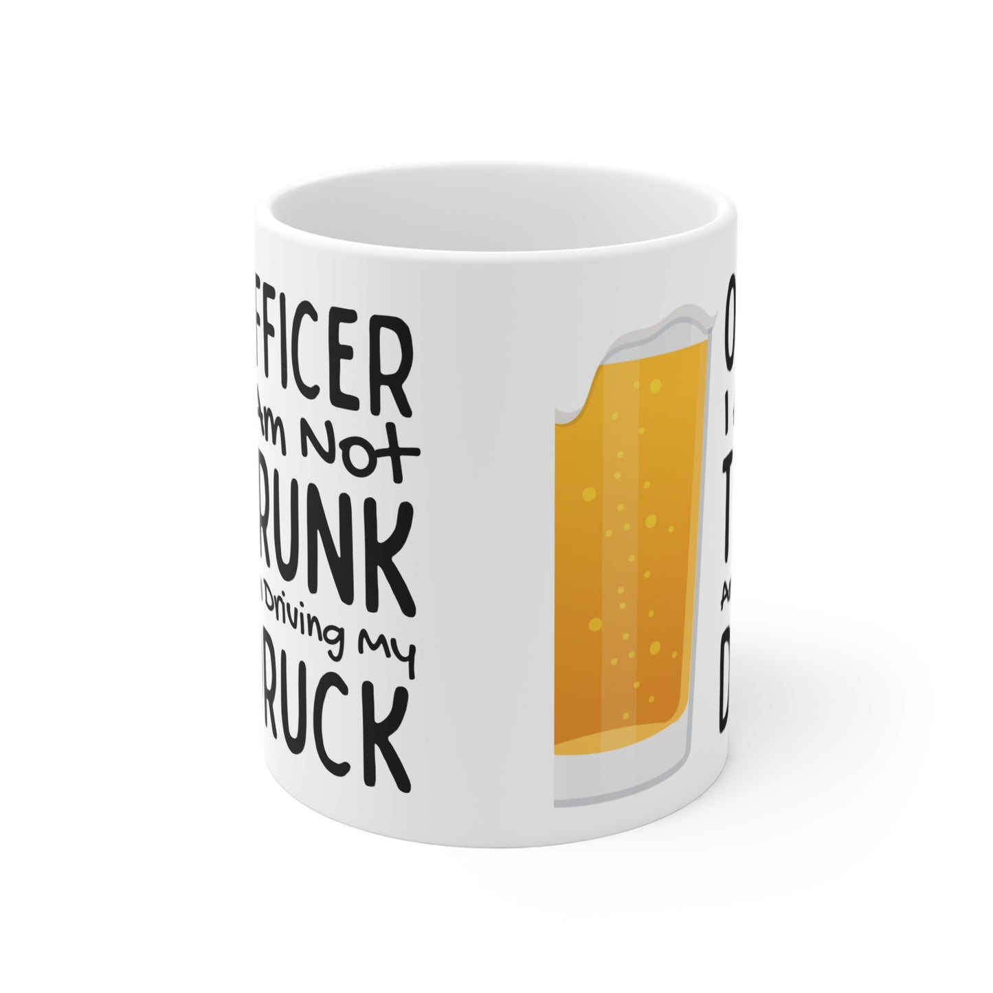 Officer I Am Not Trunk Mug 11oz