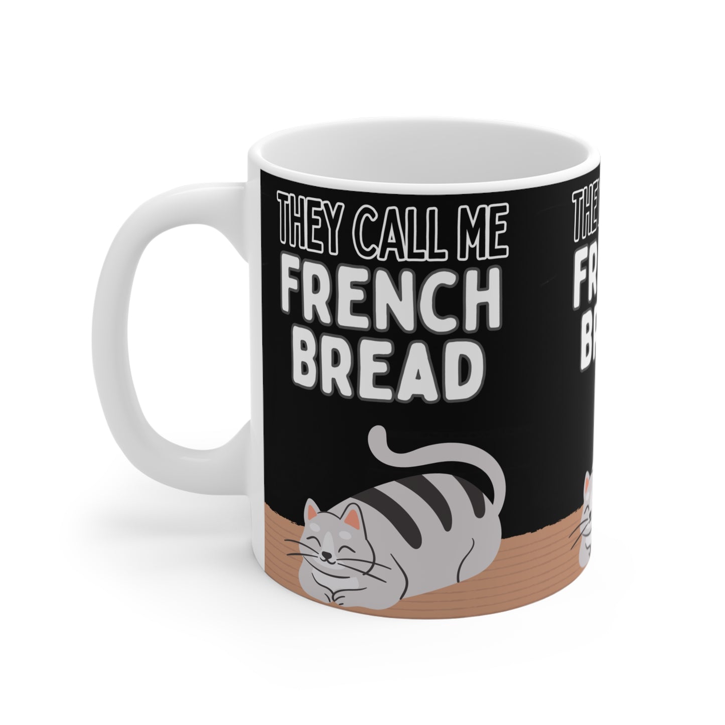 They Call My French Bread