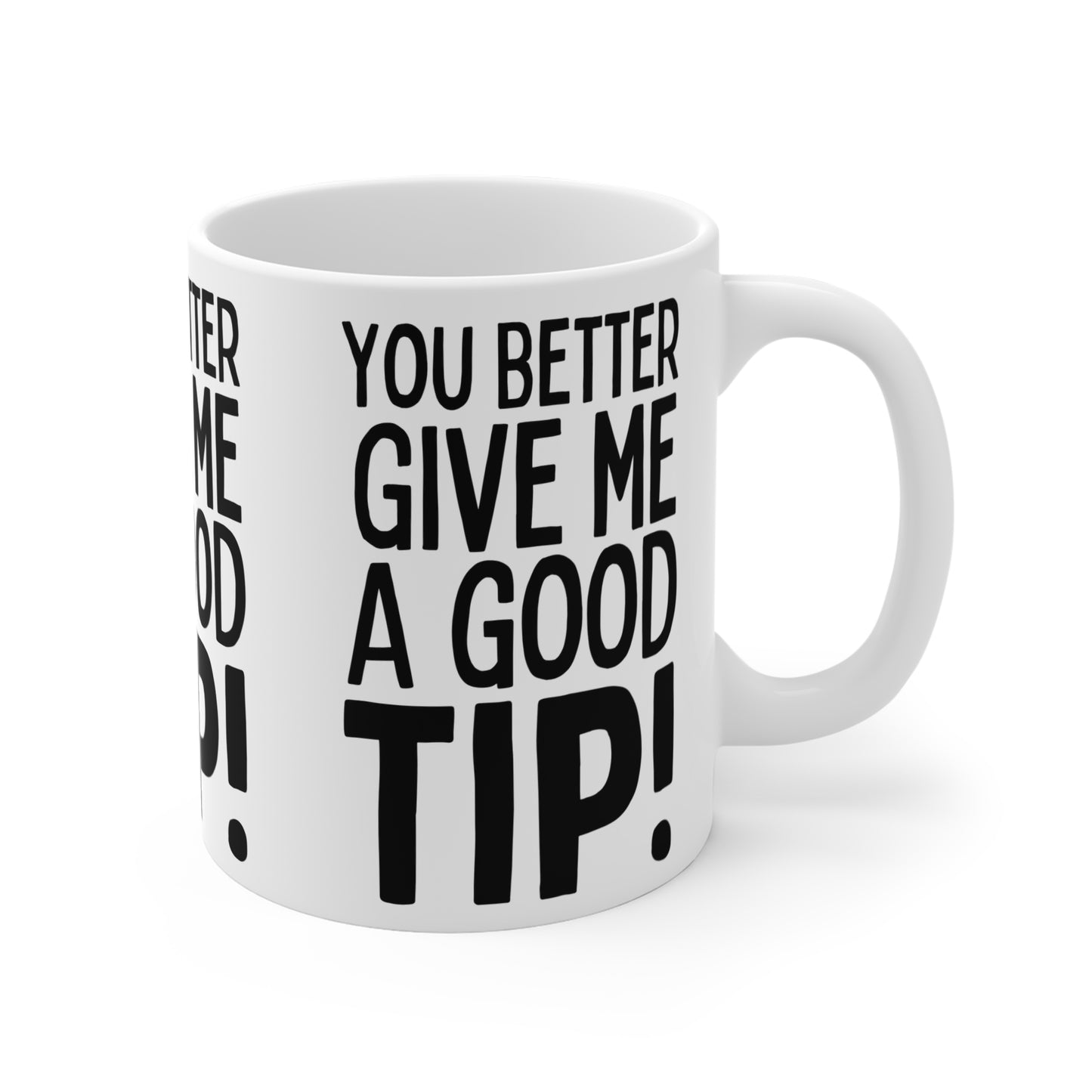 A Good Tip Mug 11oz