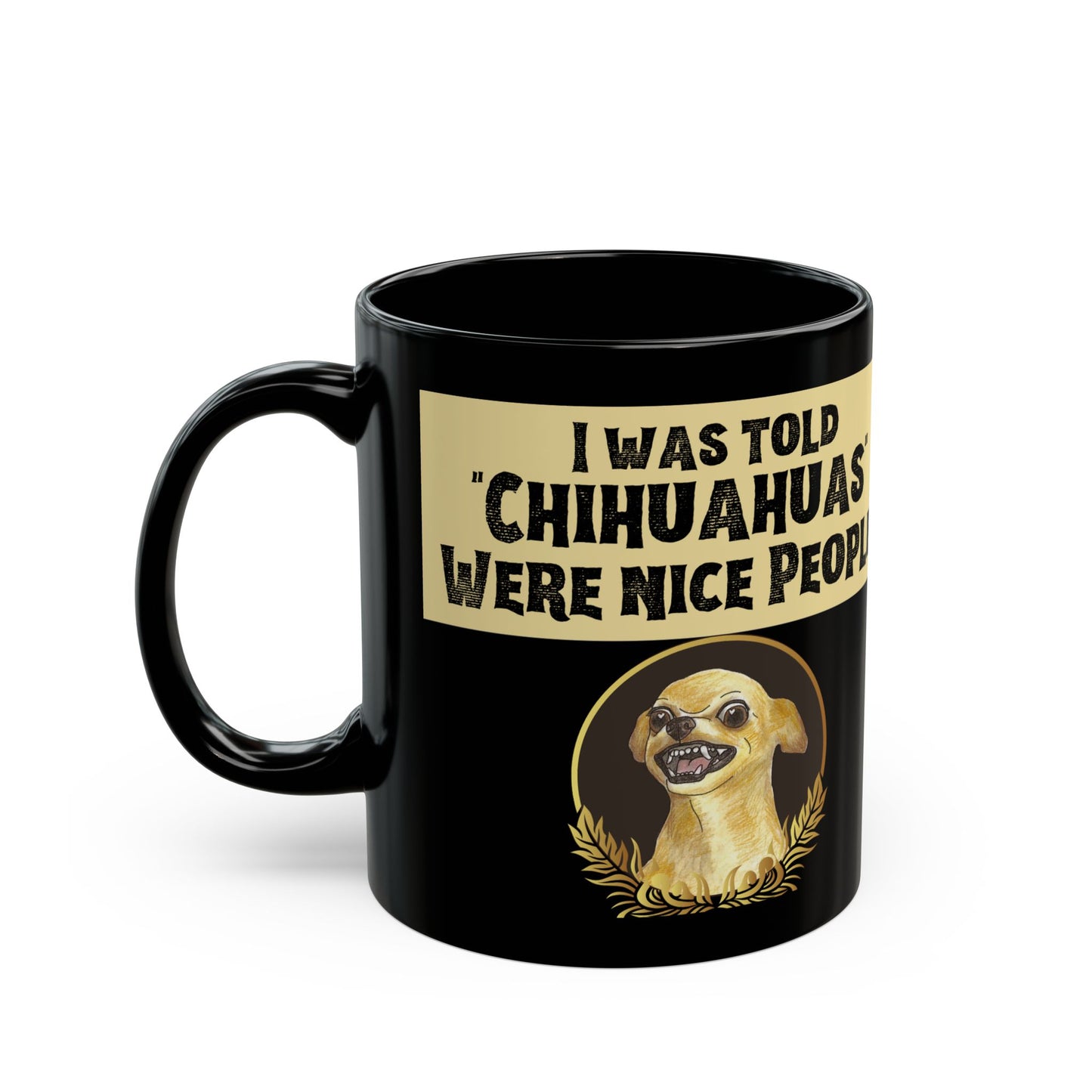 "Chihuahuas" Were Nice People