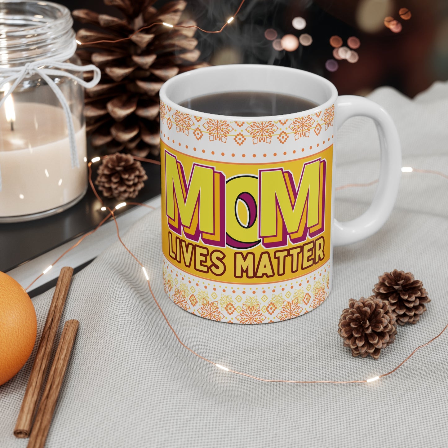 Mom Lives Matter Mug