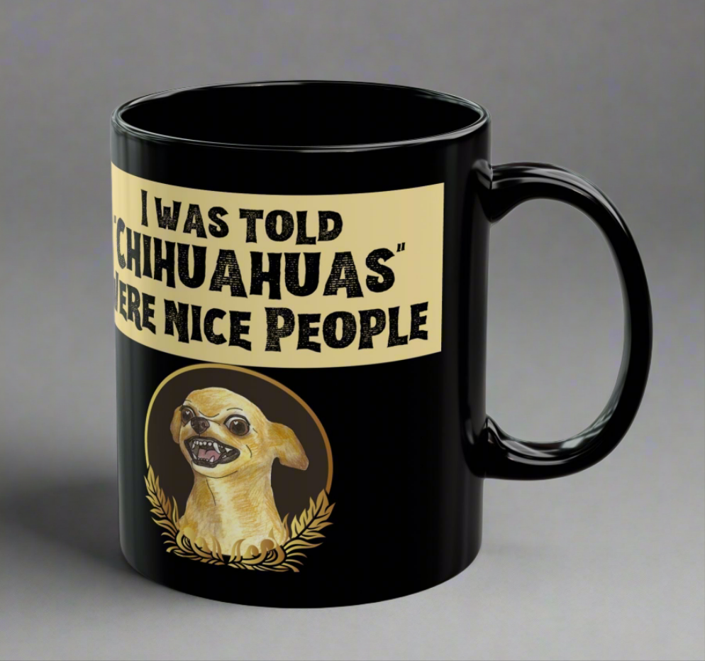 "Chihuahuas" Were Nice People