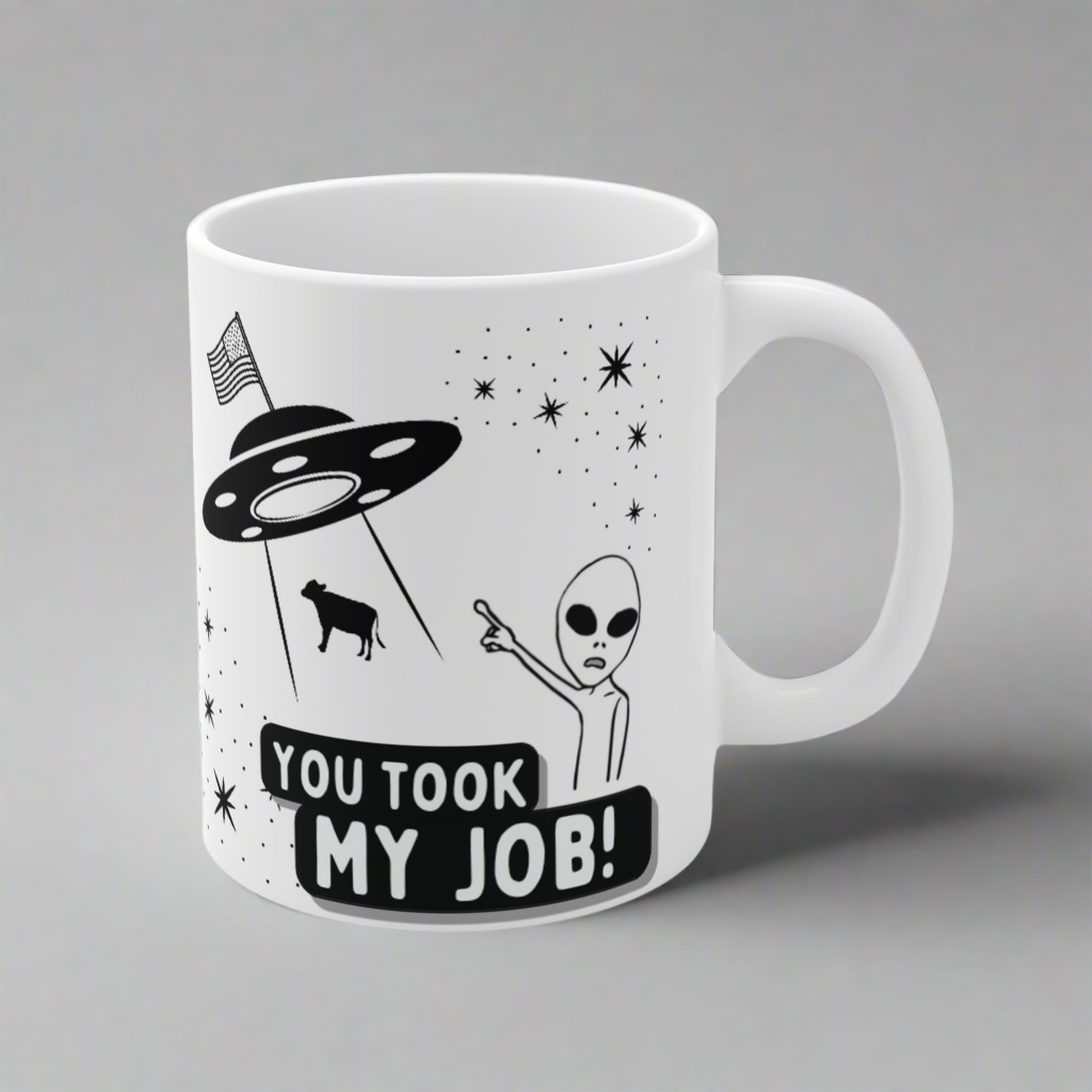 You Took My Job