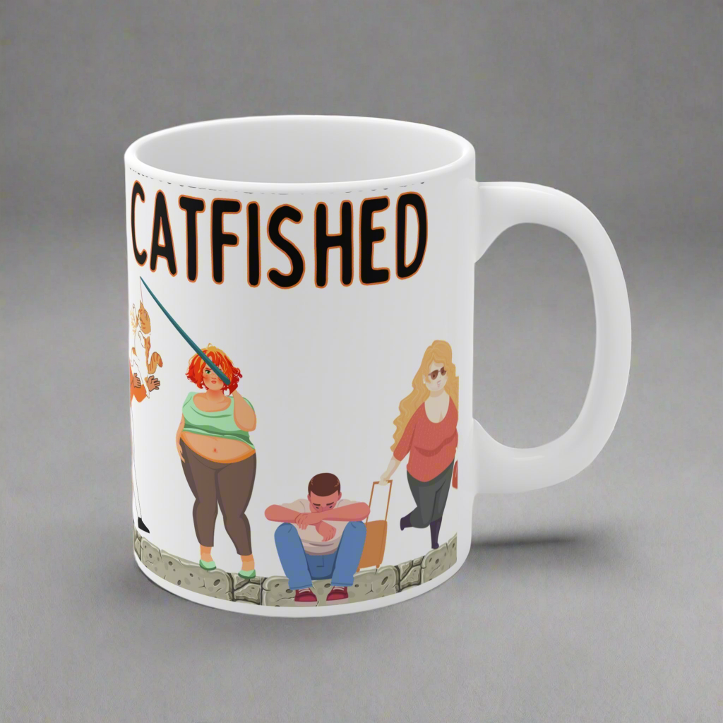 Catfished