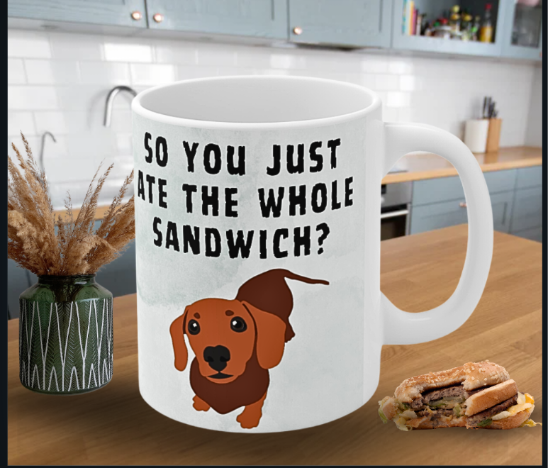 You Ate Whole Sandwich