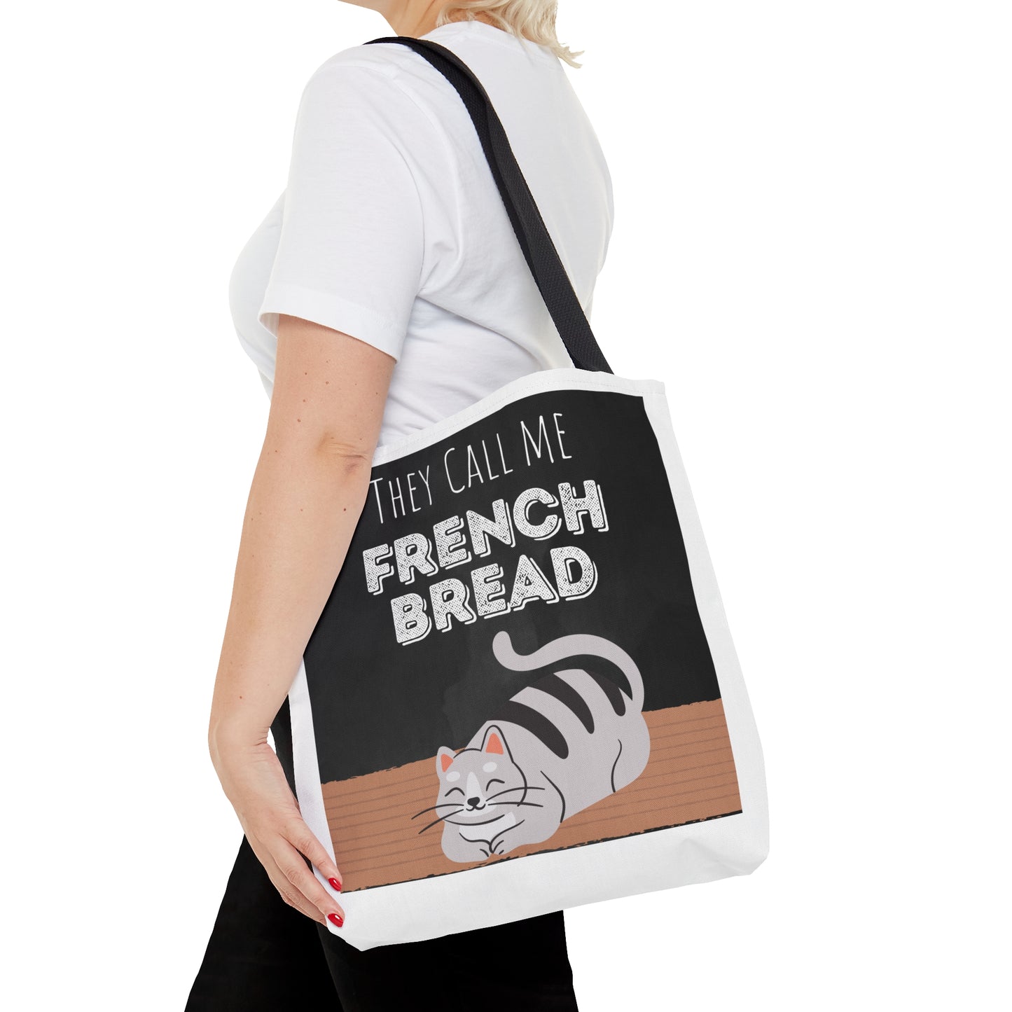 They call me French Bread.