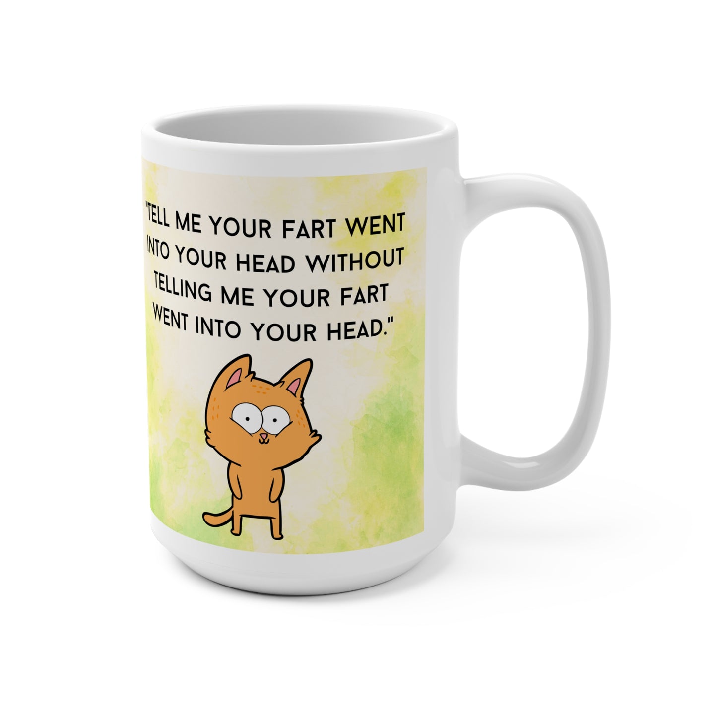 Tell me your fart. Funny Cups.