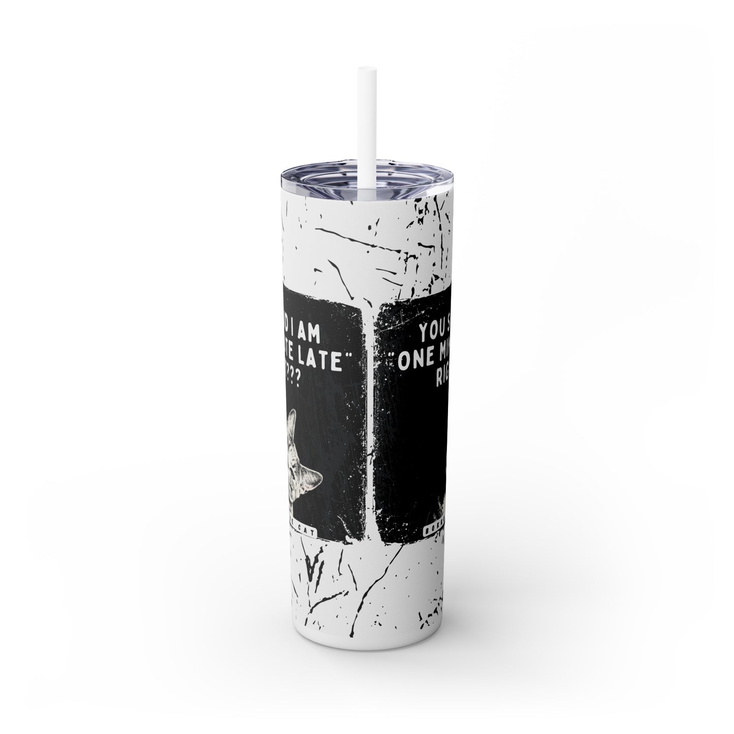 One Minute Late White 20oz Skinny Tumbler