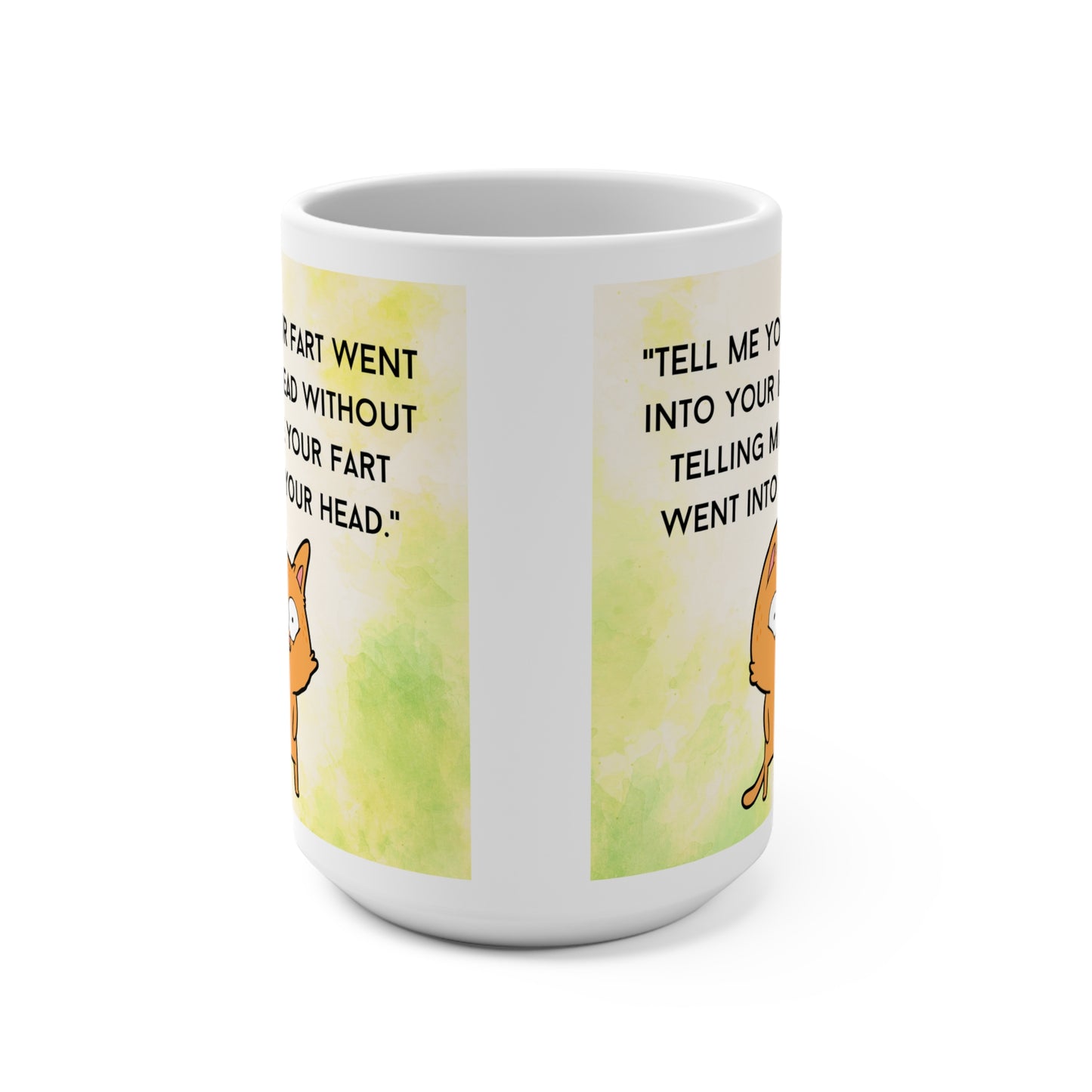 Tell me your fart. Funny Cups.