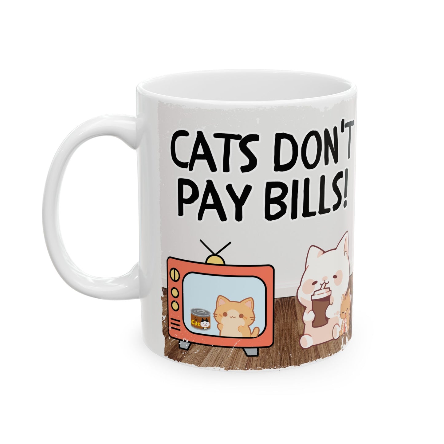 Cats Don't Pay Bills