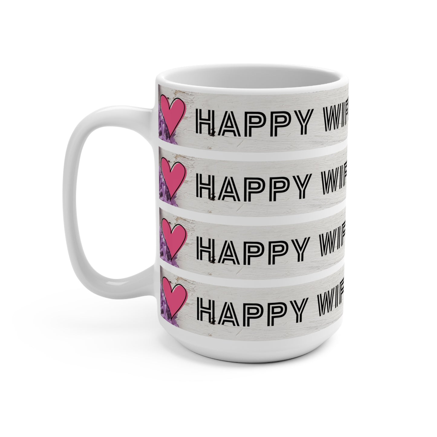 Happy Wife Happy Life. Funny Cups.