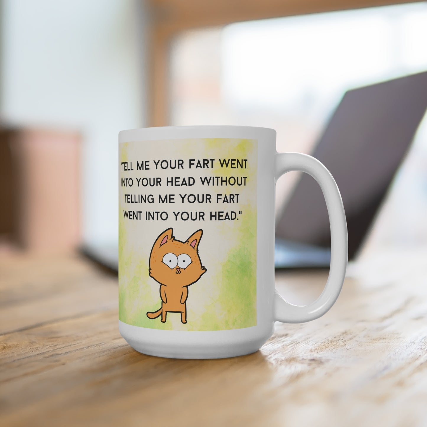 Tell me your fart. Funny Cups.