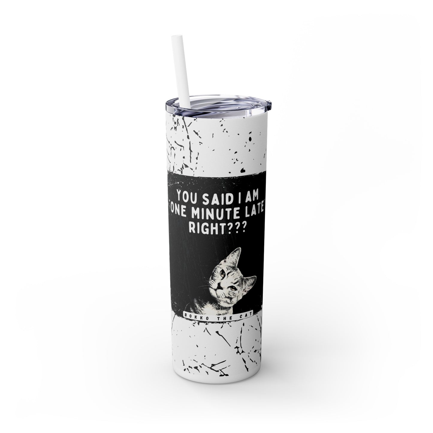 One Minute Late White 20oz Skinny Tumbler